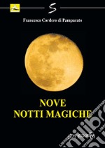 Nove notti magiche libro