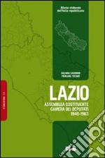 Lazio. Assemblea Costituente, Camera dei deputati (1946-1963) libro