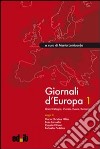 Giornali d'Europa. Vol. 1: Gran Bretagna, Irlanda, Russia, Romania libro