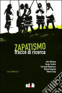Zapatismo. Tracce di ricerca