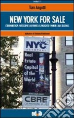 New York for sale. L'urbanistica partecipata affronta il mercato immobiliare mondiale libro