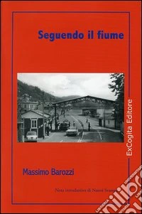 Seguendo il fiume