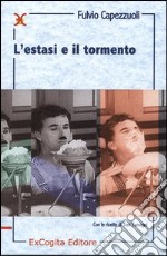 L'estasi e il tormento libro