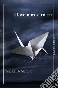 Dove non si tocca