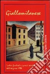 Giallomilanese 2006 libro