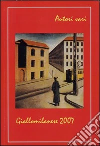 Giallomilanese 2007