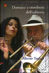 Damazze e tromboni dell'editoria
