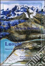 Luoghi fisici, letterari. Del ricordo libro