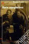 Mario Capagloriosa libro