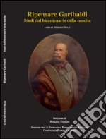 Ripensare Garibaldi libro