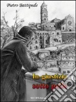 In-giustizia sotto pelle libro