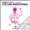 I fili del manichinaio libro