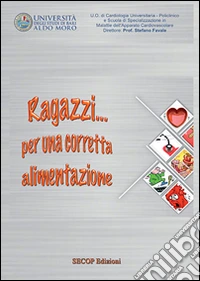 Ragazzi... per una corretta alimentazione
