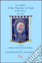 Le opere di San Vincenzo de' Paoli a Bitonto libro