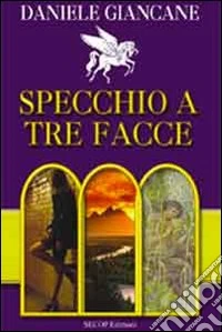 Specchio a tre facce libro