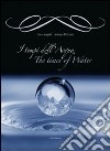 I tempi dell'acqua-The times of water. Ediz. bilingue libro