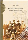 In marcia da due secoli. La tradizione bandistica di Monopoli dal 1813 libro