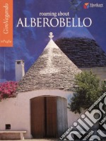 Roaming about Alberobello libro