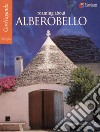 Roaming about Alberobello libro