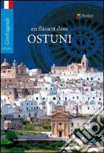 En flanant dans Ostuni libro