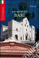 Girovagando per Bari libro