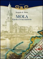 Mola. Il porto e la sua marineria