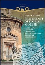 Frammenti di storia molese. Società, cultura e tradizioni a Mola di Bari dal XVII al XIX secolo dai protocolli dei notai molesi