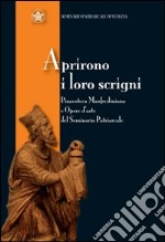 Aprirono i loro scrigni. Pinacoteca manfrediana e opere d'arte del seminario patriarcale di Venezia libro