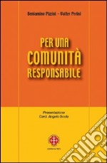 Per una comunità responsabile. Note pastorali libro