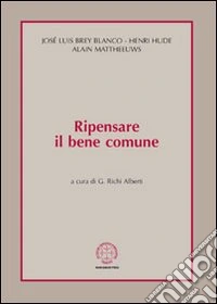 Ripensare il bene comune