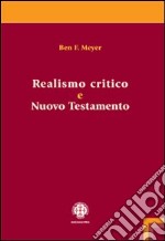 Realismo critico e Nuovo Testamento libro