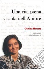 Una Vita piena vissuta nell'amore