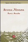 Scuole a Venezia. Storia e attualità libro