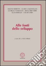 Alle fonti dello sviluppo libro