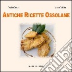 Antiche ricette ossolane