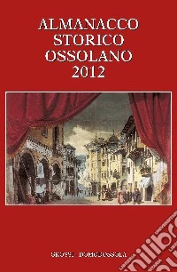 Almanacco storico ossolano 2012 libro