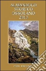 Almanacco storico ossolano 2013 libro