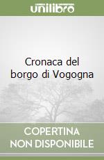 Cronaca del borgo di Vogogna