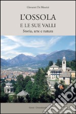 L'Ossola e le sue valli libro