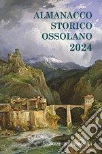 Almanacco storico ossolano 2024 libro