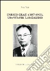 Enrico Grazi (1897-1953), una vita per il socialismo libro