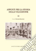 Appunti per la storia della Valcerfone. Vol. 3 libro