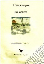 La lacrima libro