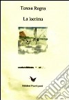 La lacrima libro