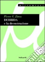 Derrida e la decostruzione libro