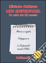 Leni Riefenstahl. Un mito del XX secolo