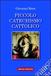 Piccolo catechismo cattolico