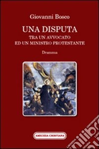 Una disputa tra un avvocato ed un ministro protestante