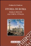 Storia di Roma dalle origini all'Unità d'Italia libro