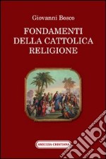 Fondamenti della cattolica religione